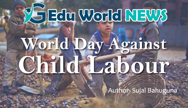 विश्व बाल श्रम निषेध दिवस | World Day Against Child Labour